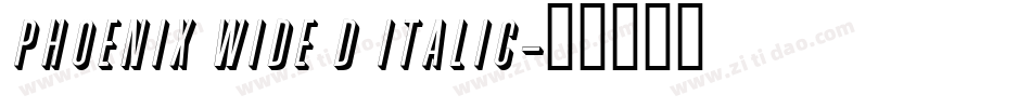 Phoenix Wide D Italic字体转换